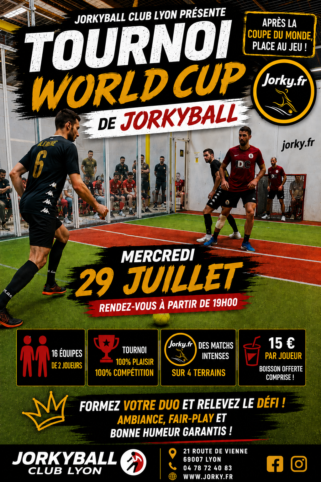 affiche du tournoi de foot en salle 2 contre 2 du 29 juillet 2026 chez jorky.fr